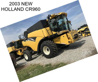 2003 NEW HOLLAND CR960