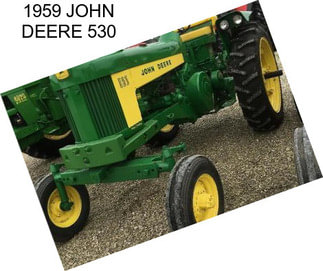 1959 JOHN DEERE 530