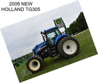 2006 NEW HOLLAND TG305