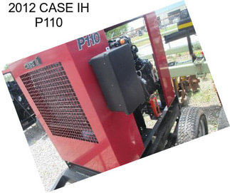 2012 CASE IH P110