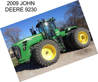 2009 JOHN DEERE 9230