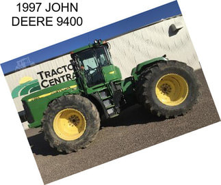 1997 JOHN DEERE 9400