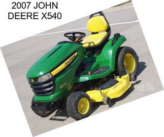 2007 JOHN DEERE X540