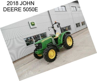 2018 JOHN DEERE 5050E