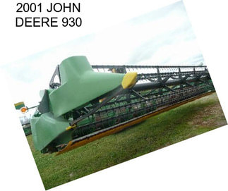 2001 JOHN DEERE 930