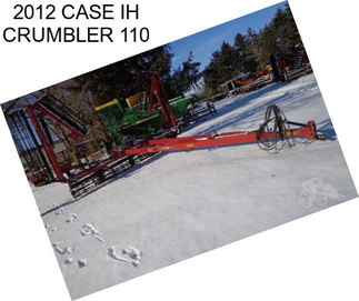 2012 CASE IH CRUMBLER 110