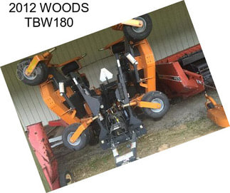 2012 WOODS TBW180