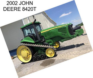 2002 JOHN DEERE 8420T