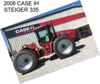 2008 CASE IH STEIGER 335