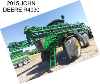 2015 JOHN DEERE R4030