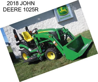 2018 JOHN DEERE 1025R