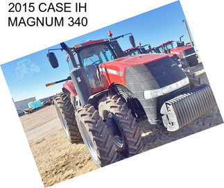 2015 CASE IH MAGNUM 340