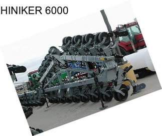 HINIKER 6000