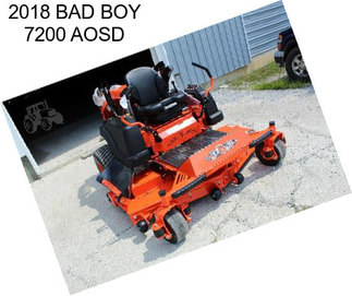 2018 BAD BOY 7200 AOSD