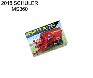 2018 SCHULER MS360