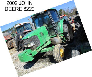 2002 JOHN DEERE 6220