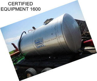 CERTIFIED EQUIPMENT 1600