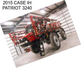 2015 CASE IH PATRIOT 3240