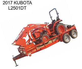 2017 KUBOTA L2501DT