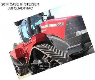 2014 CASE IH STEIGER 550 QUADTRAC