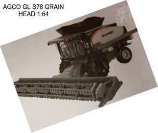 AGCO GL S78 GRAIN HEAD 1:64