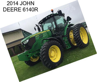 2014 JOHN DEERE 6140R