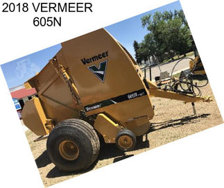 2018 VERMEER 605N