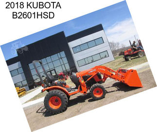 2018 KUBOTA B2601HSD