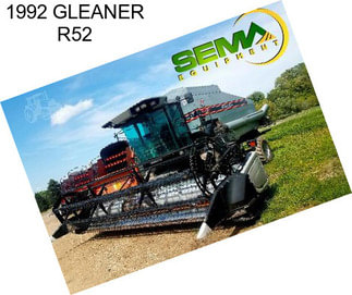 1992 GLEANER R52