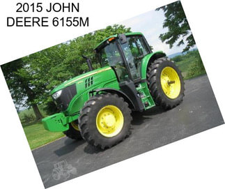 2015 JOHN DEERE 6155M