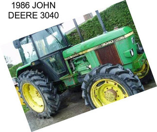 1986 JOHN DEERE 3040