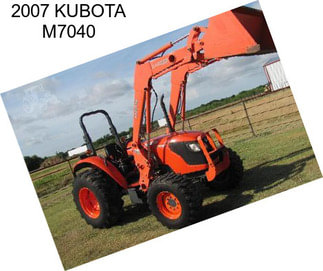 2007 KUBOTA M7040