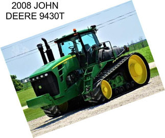 2008 JOHN DEERE 9430T