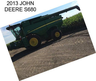 2013 JOHN DEERE S680