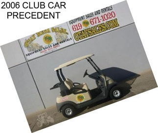 2006 CLUB CAR PRECEDENT