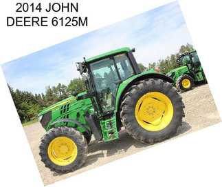 2014 JOHN DEERE 6125M