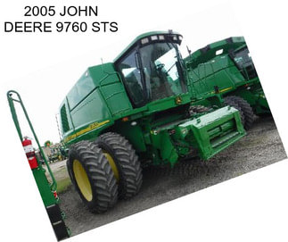 2005 JOHN DEERE 9760 STS