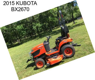 2015 KUBOTA BX2670