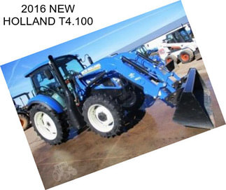 2016 NEW HOLLAND T4.100