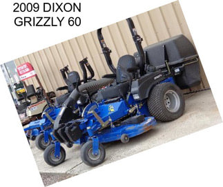 2009 DIXON GRIZZLY 60