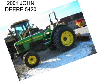 2001 JOHN DEERE 5420