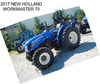 2017 NEW HOLLAND WORKMASTER 70