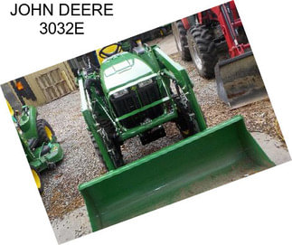 JOHN DEERE 3032E