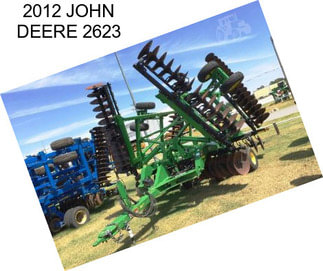 2012 JOHN DEERE 2623