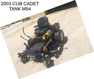 2003 CUB CADET TANK M54