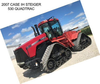 2007 CASE IH STEIGER 530 QUADTRAC