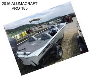 2016 ALUMACRAFT PRO 185