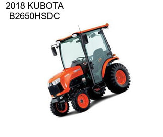 2018 KUBOTA B2650HSDC