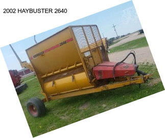 2002 HAYBUSTER 2640