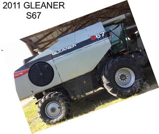 2011 GLEANER S67